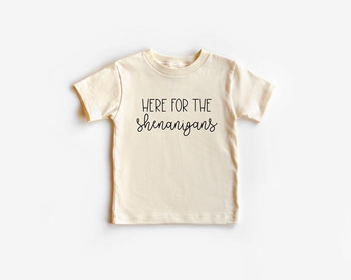 Here For The Shenanigans